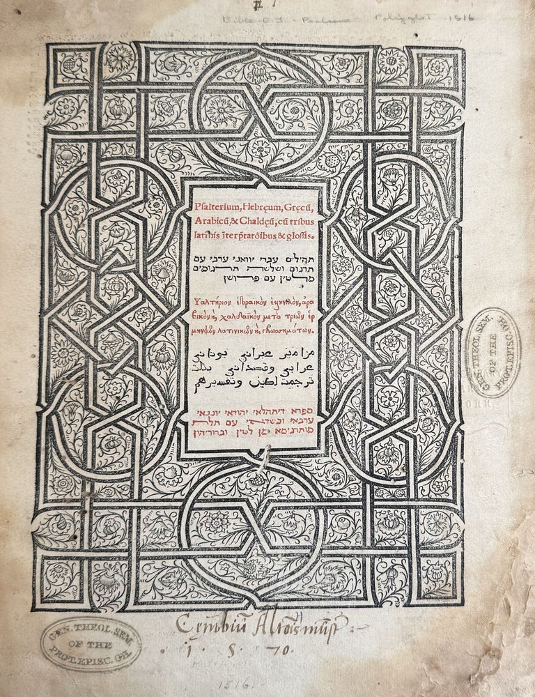Psalterium Hebraeum, Graecum, Arabicum, & Chaldaeum, cum tribus latinis interpretationibus & glossis &hellip;