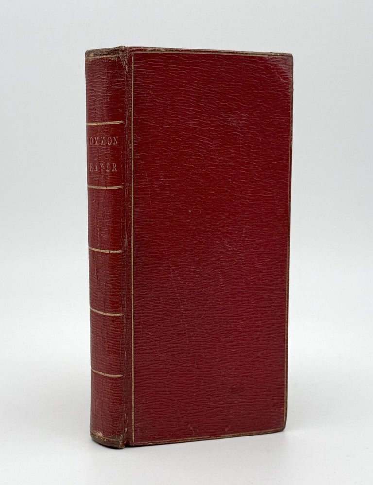 The Book of Common Prayer, and Administration of the Sacraments, and Other Rites and Ceremonies of the Church, According to the Use of The Church of England, together with the Psalter of Psalms of David, pointed as they are to be sung or said in churches