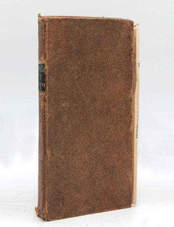 The American Farrier; Containing a minute account of the formation of every part of the Horse, from the extremity of the head to the hoof. With a description of all the diseases to which each part is liable; the best remedies [etc.]