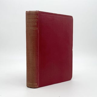 Item #371825 Christina Alberta's Father. H. G. Wells