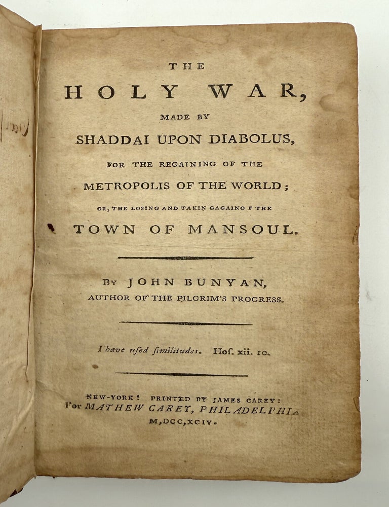 The Holy War, made by Shaddai upon Diabolus, for the regaining of the metropolis of the world; or, The losing and taking again of the town of Mansoul
