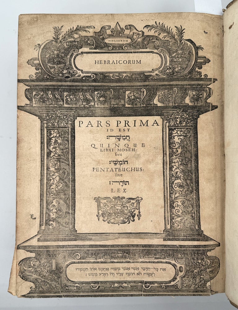 [Biblia Hebraica] ... S[acra] Bibliorum Quadriliguium Tomus Primus
