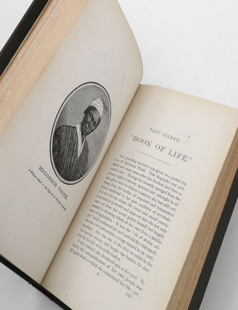 Narrative of Sojourner Truth; a Bondswoman of Olden Time, Emancipated by the New York Legislature in the Early Part of the Present Century; With a History of her Labors and Correspondence, Drawn from her "Book OF Life." Also, A Memorial Chapter, Giving the Particulars of Her Last Sickness and Death