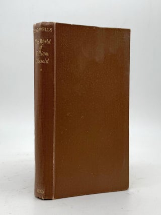 Item #372363 The World of William Clissold, Vol. 1. H. G. Wells