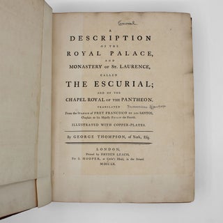 Item #372681 A Description of the Royal Palace and Monastery of St. Laurence, called the...