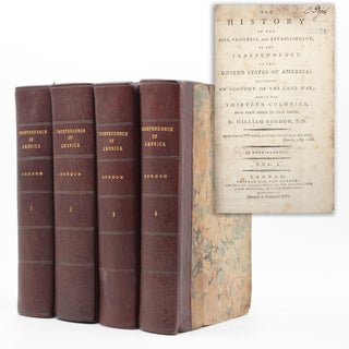 Item #372873 The History of the Rise, Progress, and Establishment of the Independence of the...