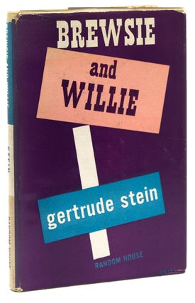 Item #37304 Brewsie and Willie. Gertrude Stein