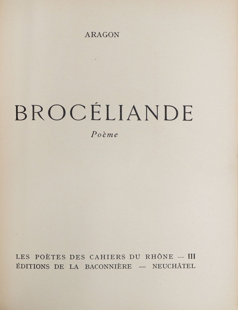 Broc&eacute;liande. Po&egrave;me. [Series title:] Les po&egrave;tes des Cahiers du Rh&ocirc;ne III