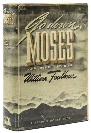 Item #37325 Go Down, Moses and Other Stories. William Faulkner
