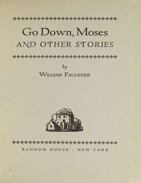 Go Down, Moses and Other Stories