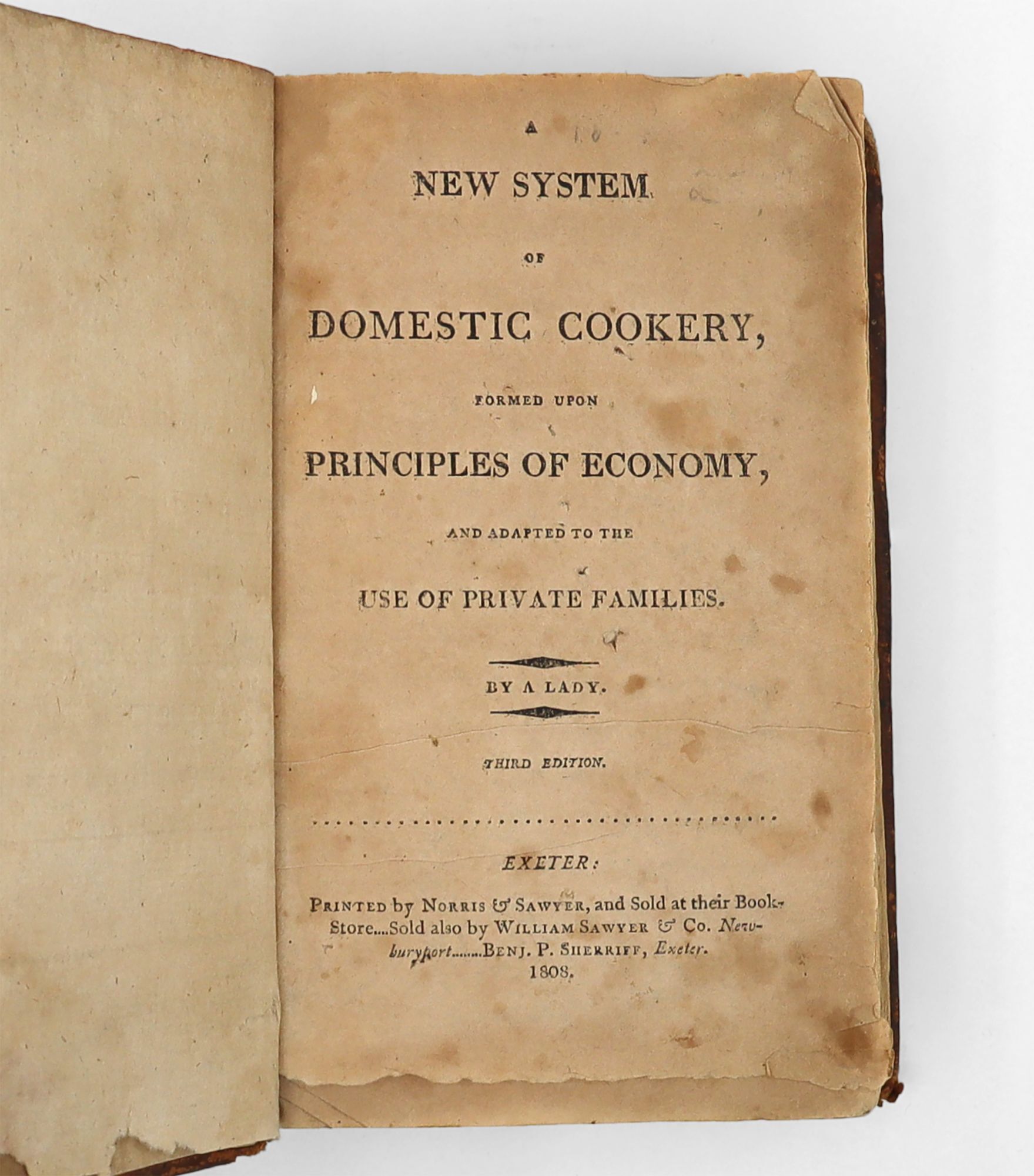 A New System of Domestic Cookery, Formed upon Principles of Economy ...