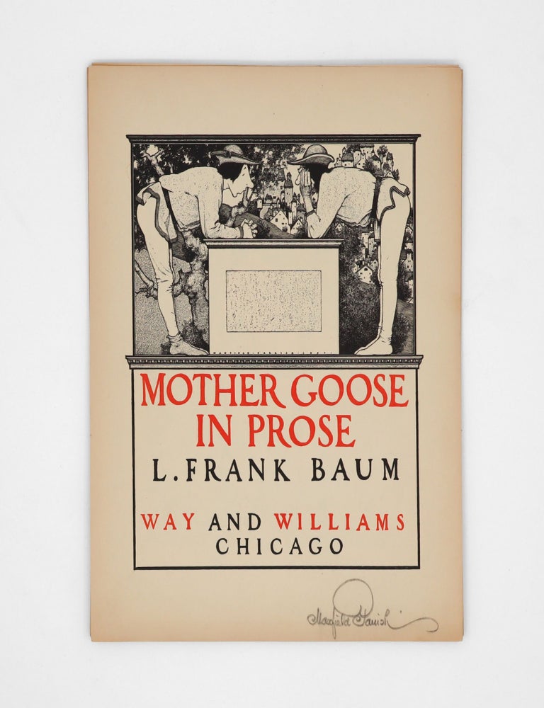 Proofs of the Illustrations by... for "Mother Goose in Prose" By L. Frank Baum