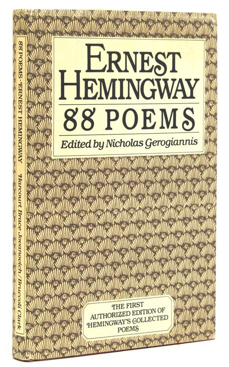 Item #37342 88 Poems. edited by Nicoals Gerogiannis. Ernest Hemingway.