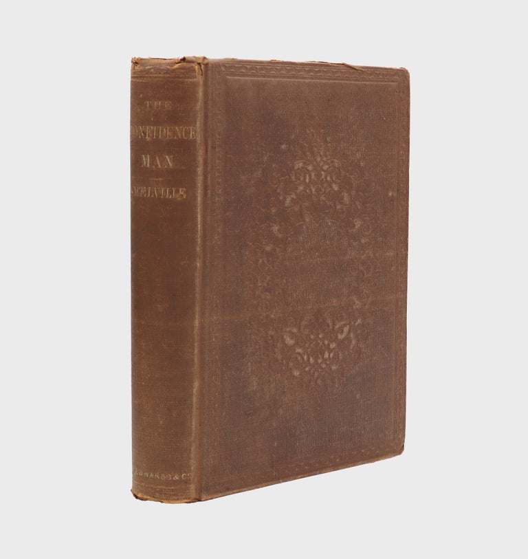Item #373842 The Confidence-Man: His Masquerade. Herman Melville.