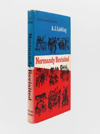 Item #373962 Normandy Revisited. A. J Liebling