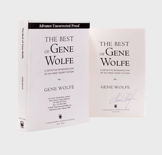Item #374220 The Best of Gene Wolfe. A Definitive Retrospective of His Finest Short Fiction. Gene...