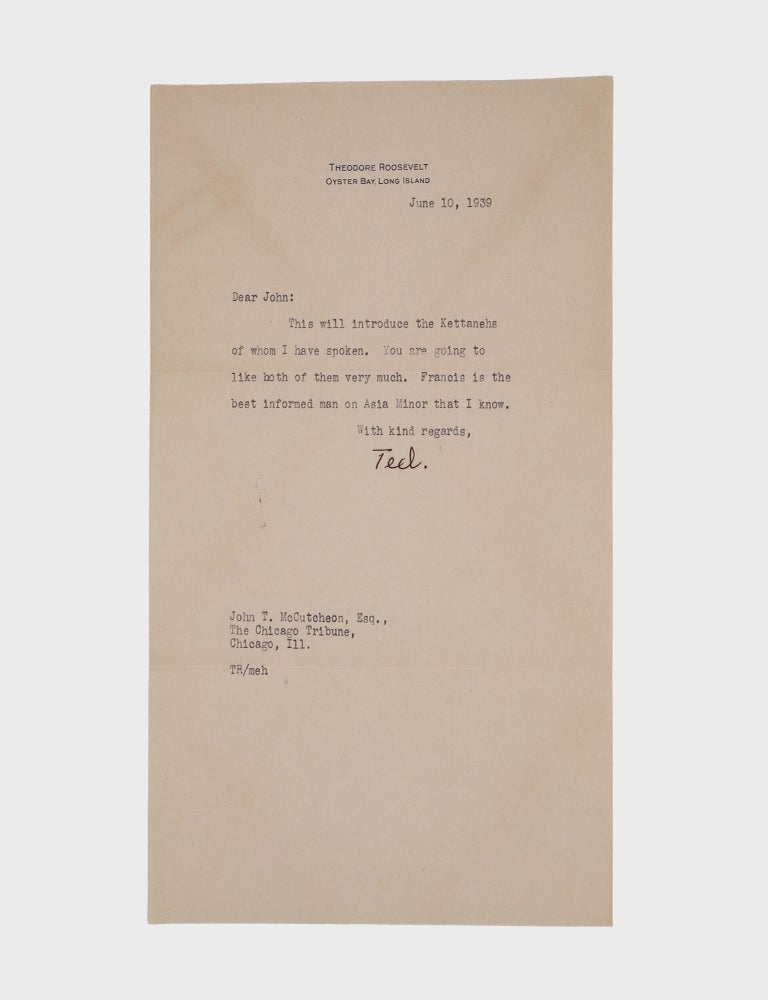 Collection of 6 typed letters, signed (&ldquo;Theodore Roosevelt&rdquo; or &ldquo;Ted&rdquo;) from Theodore Roosevelt III, introductions and testimonials for his friend Francis Kettaneh