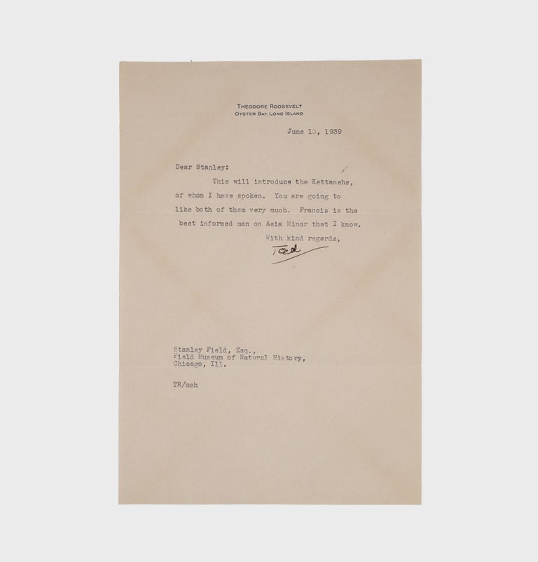 Collection of 6 typed letters, signed (“Theodore Roosevelt” or “Ted”) from Theodore Roosevelt III, introductions and testimonials for his friend Francis Kettaneh