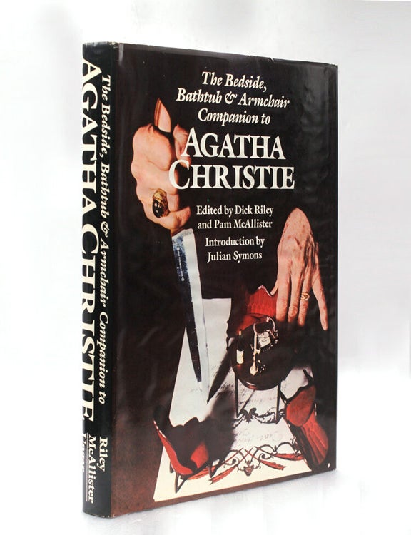 The Bedside, Bathtub & Armchair Companion to Agatha Christie &hellip; Introduction by Julian Symons
