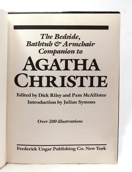 The Bedside, Bathtub & Armchair Companion to Agatha Christie &hellip; Introduction by Julian Symons
