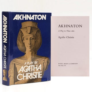 Item #374757 Akhnaton. A Play. Agatha Christie