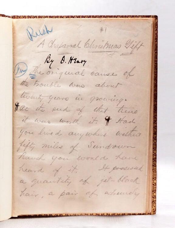 A Chaparral Christmas Gift. Author’s Autograph Manuscript, signed “O. Henry”