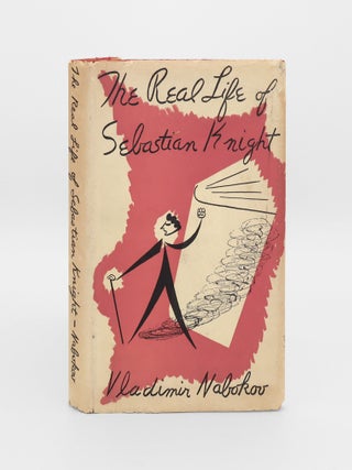 Item #374856 The Real Life of Sebastian Knight. Vladimir Nabokov