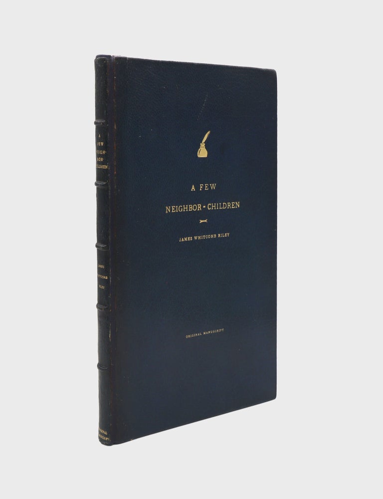 A Few Neighbor-Children. [Autograph Manuscript, signed]