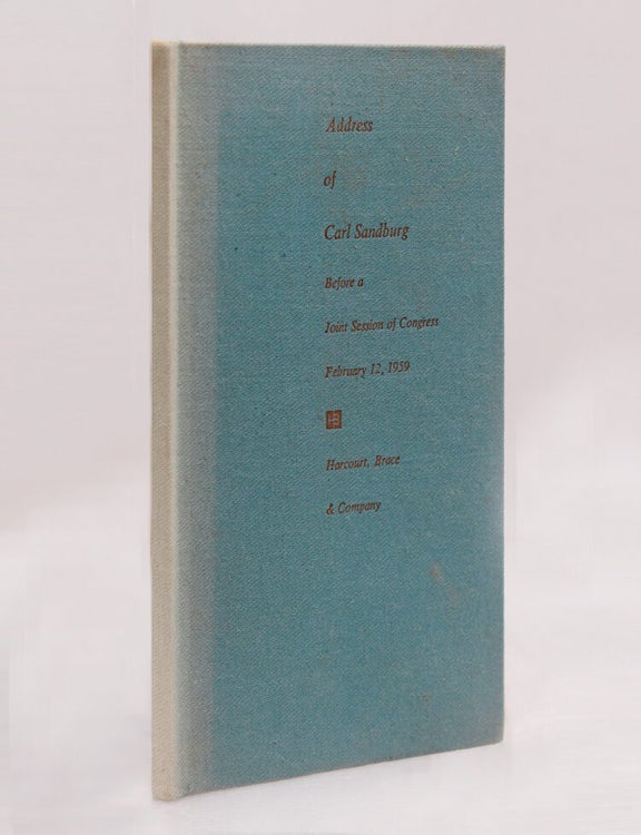 Address of Carl Sandburg Before a Joint Session of Congress, February 12, 1959