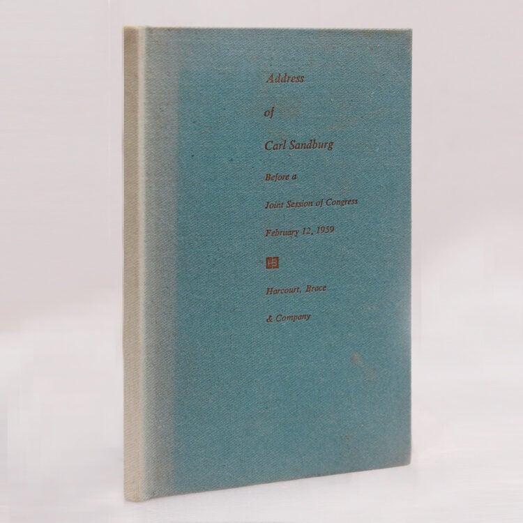 Address of Carl Sandburg Before a Joint Session of Congress, February 12, 1959