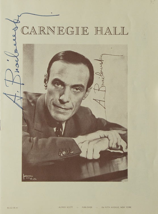 Item #37572 Carnegie Hall Program, SIGNED BY ALEXANDER BRAILOWSKY, pianist. Performance date December 3, 1945. Alexander Brailowsky.