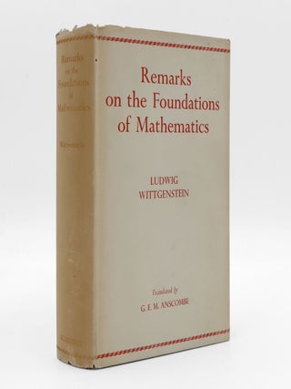 Item #375729 Remarks on the Foundations of Mathematics. Translated by G. E. M. Anscombe. Ludwig...