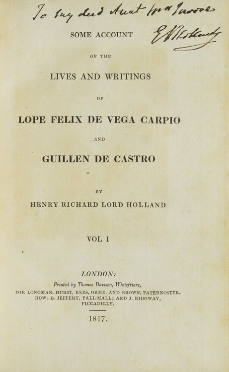 Some Account of the Life and Writings of Lope Felix de Vega Carpio and Guillen de Castro