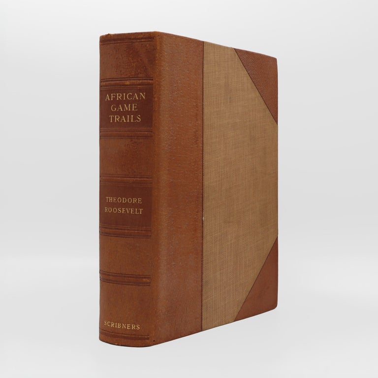 African Game Trails. An Account of the African Wanderings of an American Hunter-Naturalist