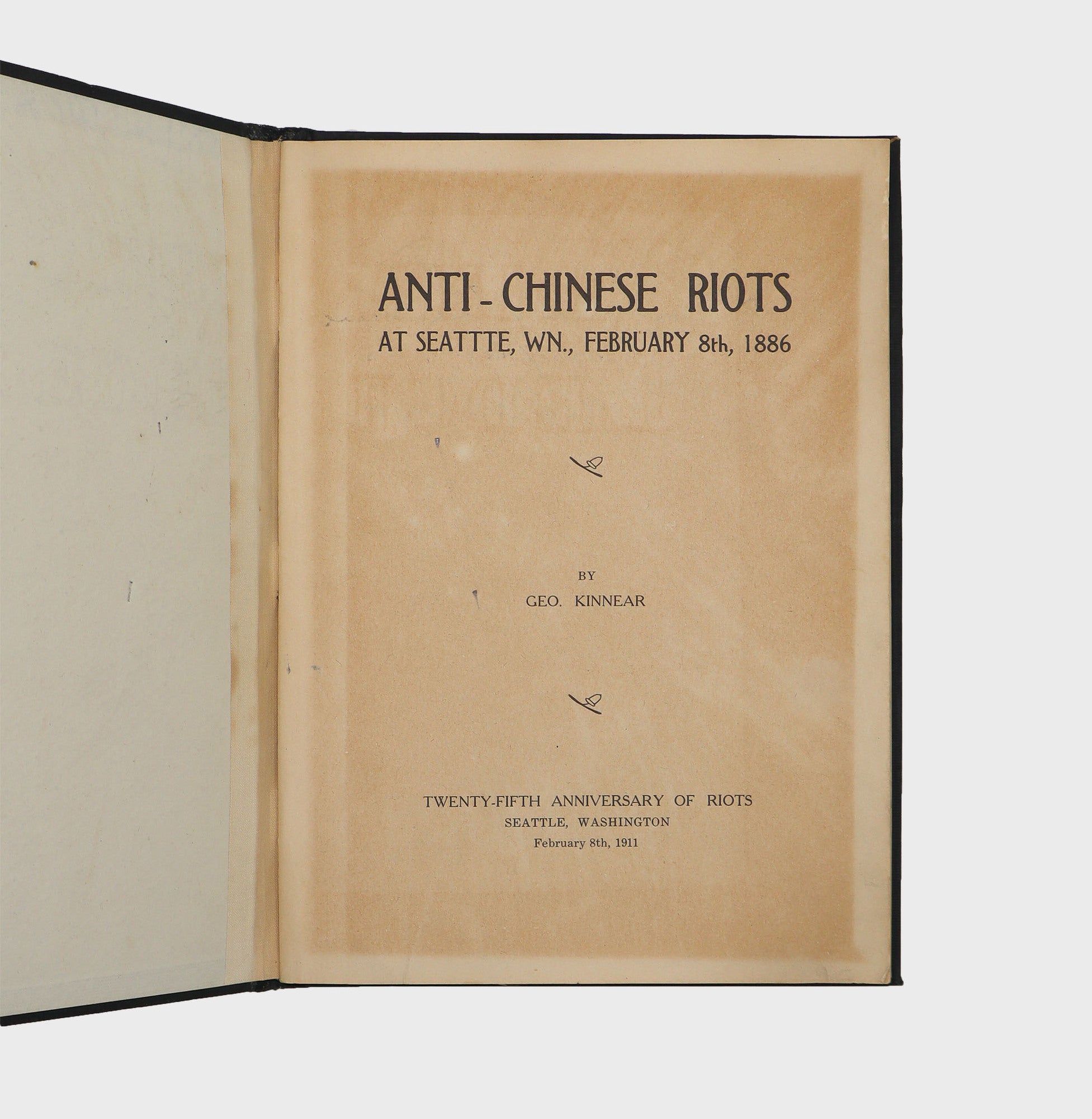 Anti-Chinese Riots at Seattle, Wn. February 8th, 1886 - George Kinnear ...