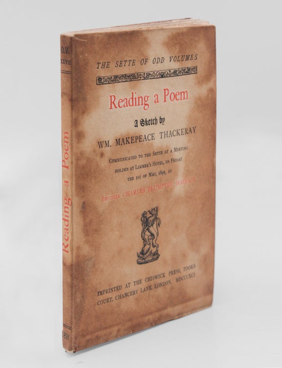 Reading a Poem. Communicated to the Sette at a Meeting Holden at Limmer's Hotel, on Friday the 1st of May, 1891 by Brother Charles Plumptre Johnson