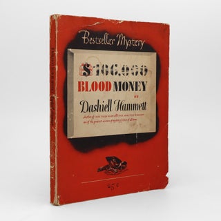 Item #376191 $106,000 Blood Money. Dashiell Hammett