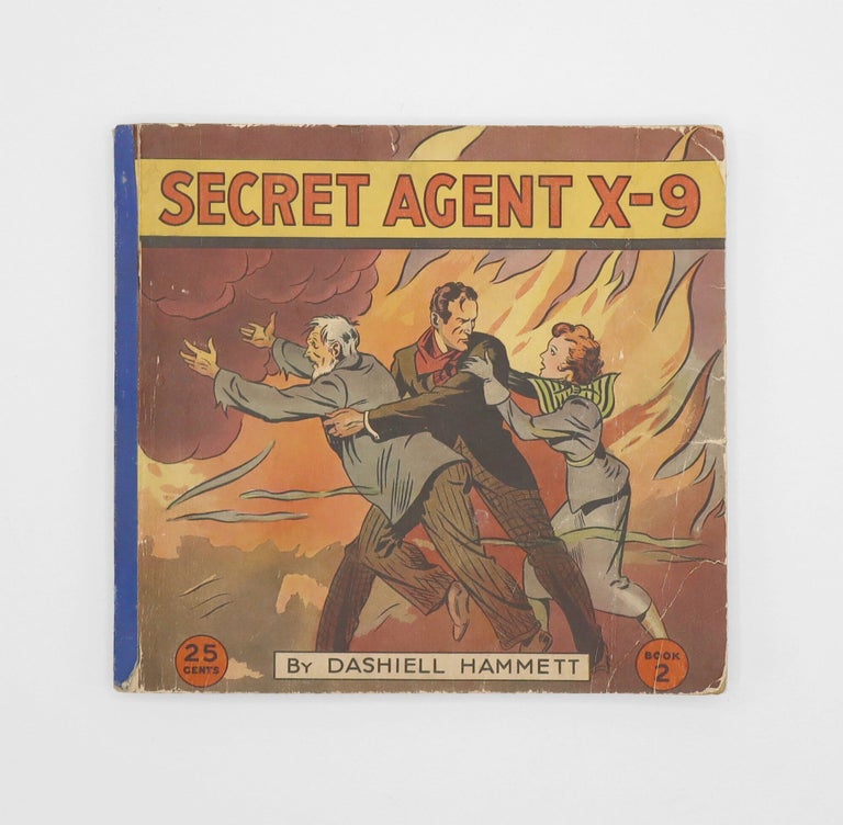 Item #376194 Secret Agent X-9. Book 2. Dashiell Hammett.