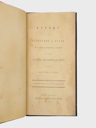 Item #376330 Report of the Secretary of State, on the Subject of Establishing a Uniformity in the...