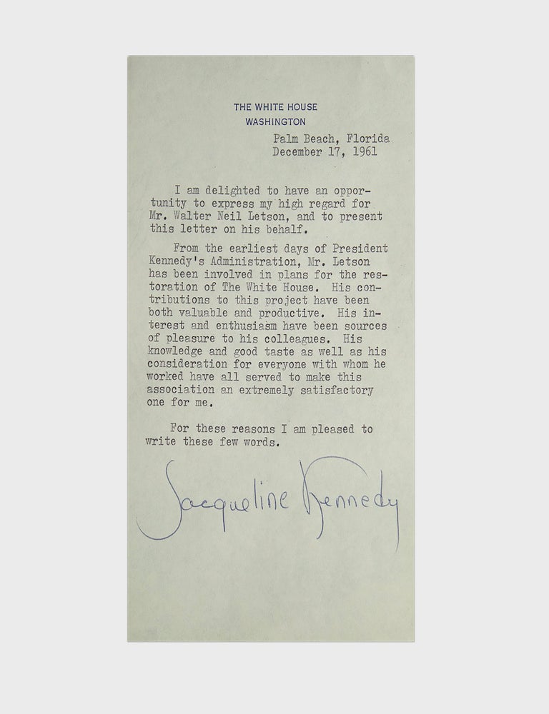 Item #376561 Typed Letter, signed ("Jacqueline Kennedy"), being a letter of recommendation for Walter Neil Letson. Jacqueline Kennedy.