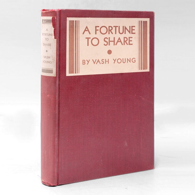 A Fortune to Share. With a Preface by Earnest Elmo Calkins