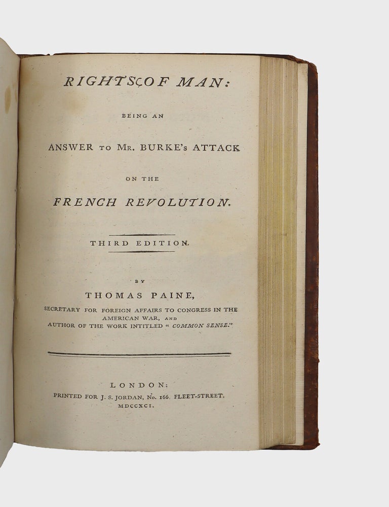 Reflections on the Revolution in France ... Second Edition ... [Bound with] Rights of Man: Being an Answer to Mr. Burke's Attack on the French Revolution. Third Edition