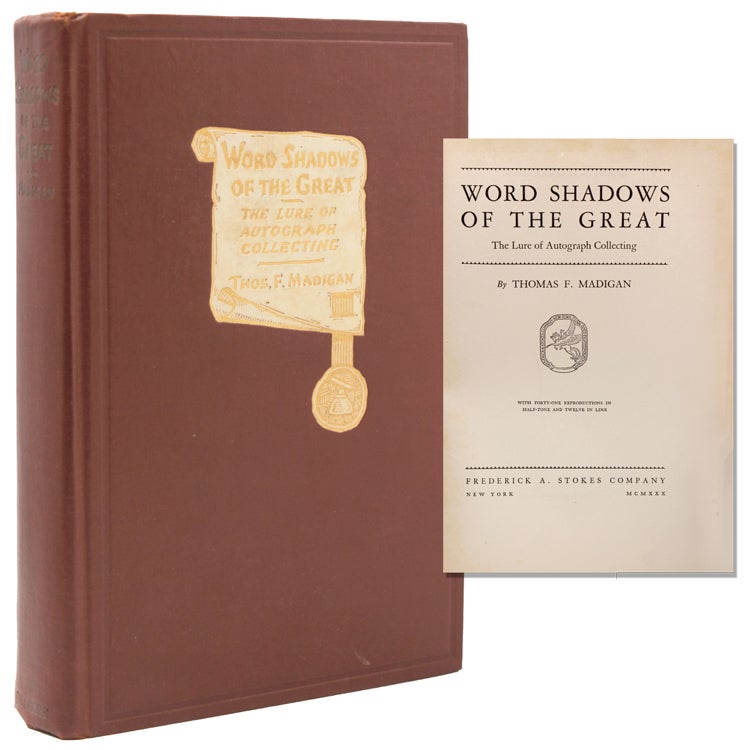 Word Shadows of the Great. The Lure of Autograph Collecting