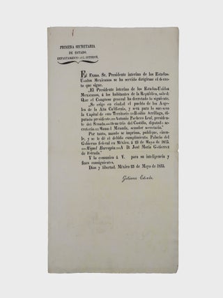 Item #377678 Primera Secretaria de Estado ... Se erige en ciudad el pueblo de los Angeles de la...