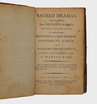 Item #377713 Sacred Dramas, chiefly intended for Young Persons ... and Essays on Various Subjects...