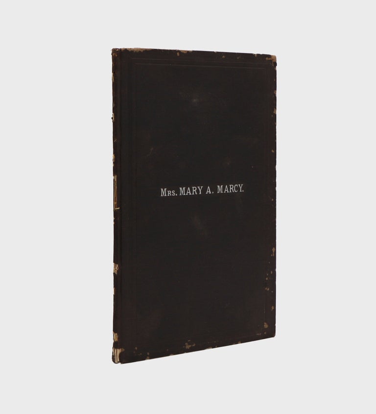 Memorial of Mrs. Mary A. Marcy. For Private Distribution