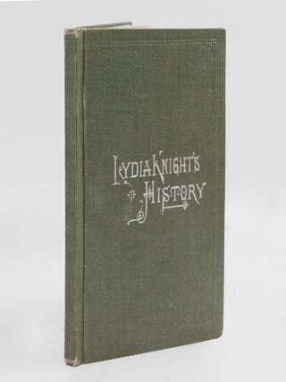 Item #377960 Lydia Knight's History The First Book Of The Noble Women's Lives the first book of...