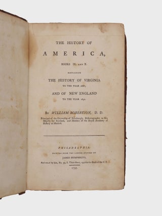 Item #377963 The History of America, Books IX and X. Containing the History of Virginia to the...
