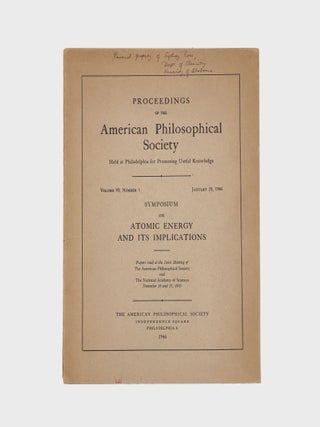 Item #377968 Symposium on Atomic Energy and its Implications. Proceedings of the American...