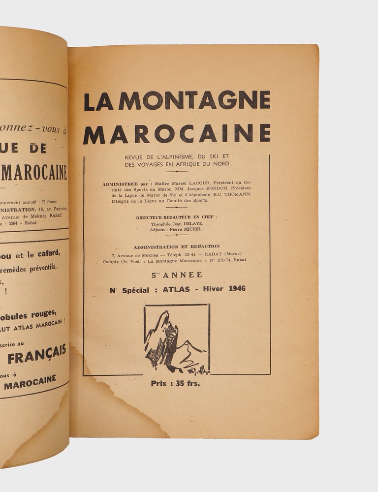 La Montagne Marocaine. Revue de l’Alpinisme, du Ski et des Voyages en Afrique du Nord. Numéro Spéciale Atlas. Hiver 1946. Vol. 5, no. 1